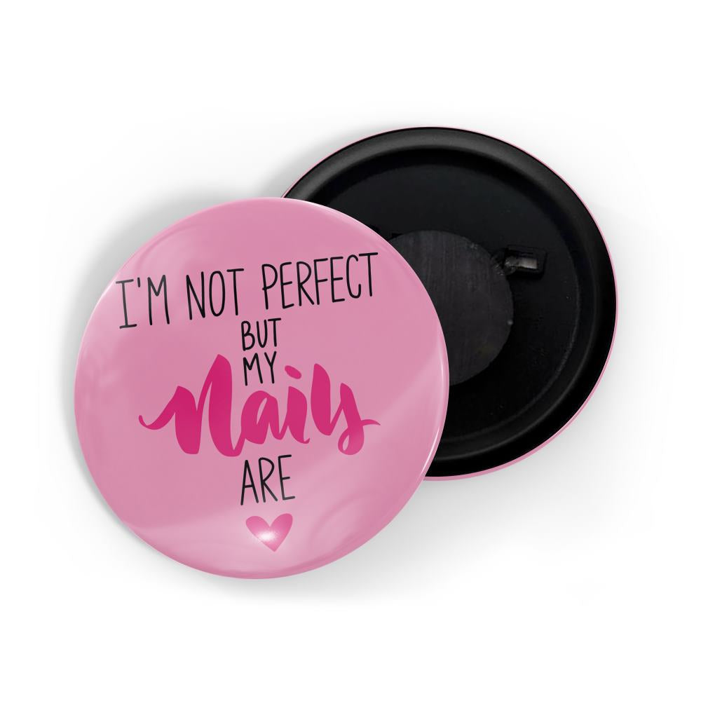 dhcrafts Fridge Magnet Pink Girl Power I'm Not Perfect But My Nails Are D1 Glossy Finish Design Pack of 1